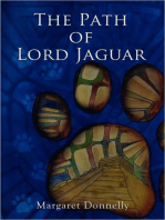 The Path of Lord Jaguar