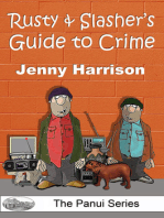 Rusty & Slasher's Guide to Crime