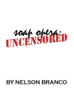 Nelson Branco's Soap Opera Uncensored