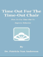 Time Out For The Time-Out Chair: How To Make Time-Out Work Better