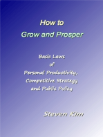 How to Grow and Prosper