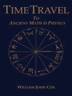 Time Travel To Ancient Math & Physics