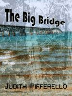 The Big Bridge