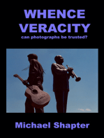 Whence Veracity: can photographs be trusted?