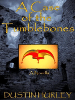 A Case of the Tumblebones