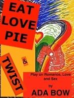 Eat-Love-Pie and Twist