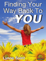 Finding Your Way Back to YOU: A self-help book for women who want to regain their Mojo and realise their dreams!