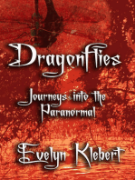 Dragonflies: Journeys into the Paranormal