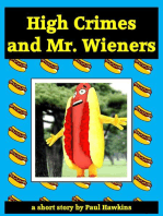 High Crimes and Mr. Wieners