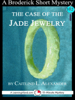 The Case of the Jade Jewelry: A 15-Minute Brodericks Mystery