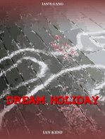 Ian's Gang: Dream Holiday