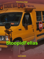 StoopidFellas (Winniston High)