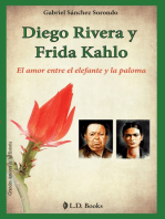 Diego Rivera y Frida Kahlo. El amor entre el elefante y la paloma