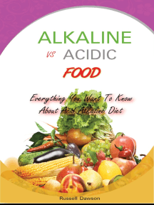 Alkaline Vs Acidic Food Everything You Want To Know About Acid Alkaline Diet By Russell Dawson Ebook