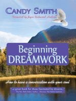 Beginning Dreamwork: How to have a conversation with your soul