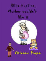 Hilda Hopkins, Mother Wouldn't Like It #8