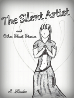 The Silent Artist & Other Short Stories