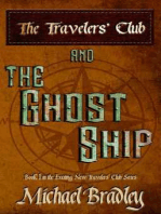 The Travelers' Club and The Ghost Shp