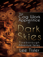 The Cog Work Apprentice in Dark Skies