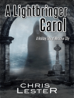 A Lightbringer Carol: A Holiday Tale of Metamor City