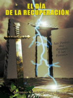 El Día de la Recuperación (Las piedras que guiaban a los hombres)