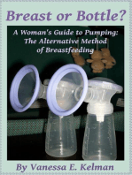 Breast or Bottle? A Woman's Guide to Pumping
