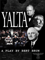 Yalta. A Play by Bert Brun