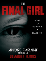The Final Girl: How to Survive a Slasher