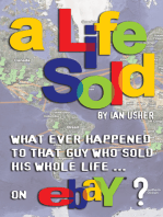 A Life Sold: What Ever Happened to That Guy Who Sold His Whole Life on eBay?