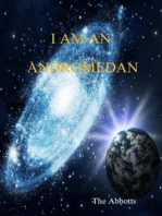 I Am an Andromedan 