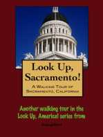 Look Up, Sacramento! A Walking Tour of Sacramento, California