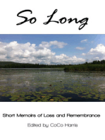 SO LONG: Short Memoirs of Loss and Remembrance