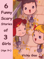 Six Funny Scary Stories of Three Girls (Children's Books)