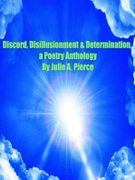 Discord, Disillusionment & Determination