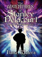 The Adventures of Stanley Delacourt: Book I of Hartlandia