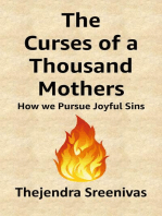 The Curses of a Thousand Mothers: How We Pursue Joyful Sins