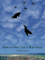 How to Not Tell a War Story