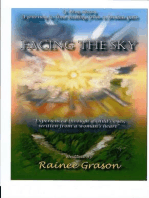 Facing the Sky: A True Story, A Journey to Find Healing from a Broken Past