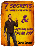 7 Secrets of Dorm Room Wealth