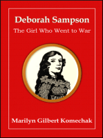 Deborah Sampson: The Girl Who Went to War