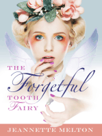 The Forgetful Tooth Fairy