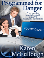 Programmed for Danger