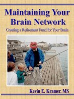 Maintaining Your Brain Network