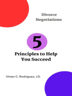 Divorce Negotiations: 5 Principles to Help You Succeed
