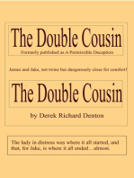 The Double Cousin