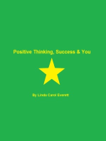 Positive Thinking, Success & You