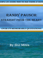 Randy Pausch: Straight From The Heart