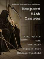 Reapers With Issues