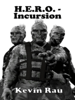 H.E.R.O.: Incursion