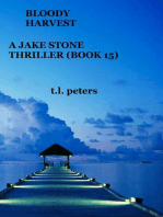 Bloody Harvest, A Jake Stone Thriller (Book 15): The Jake Stone Thrillers, #15